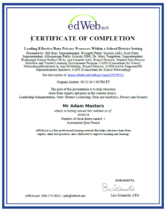 CERTIFICATE OF COMPLETION Leading Effective Data Privacy Processes Within a School District Setting